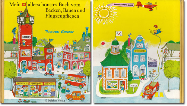 Mein allerschönstes Buch vom Backen, Bauen und Flugzeugfliegen