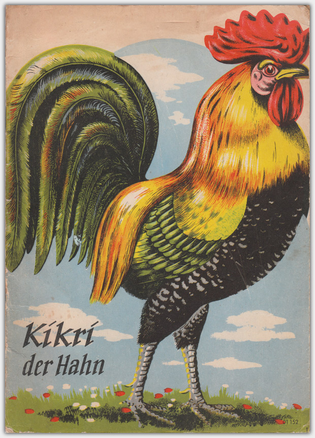 Kikri der Hahn | J. F. Schreiber Verlag, Nr. 01 152 | Normal-Ausgabe