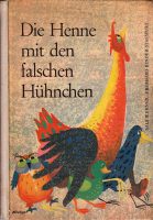 Die Henne mit den falschen Hühnchen