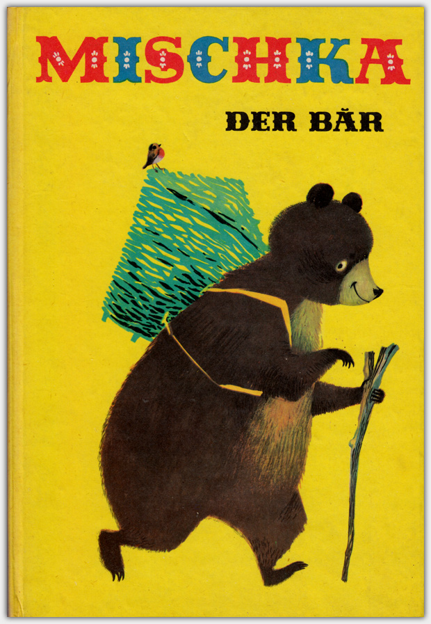 Mischka der Bär | Kinderbuchverlag, 1962 | 10. Auflage 1979