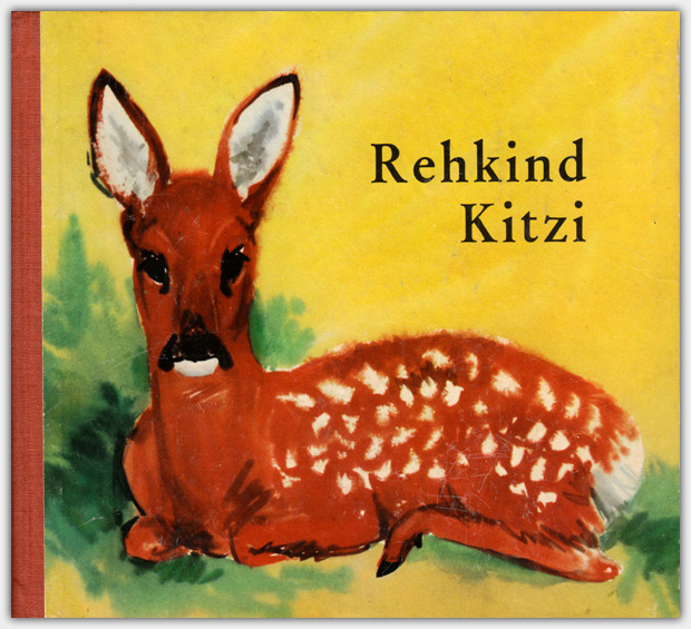 Rehkind Kitzi | Rudolf Arnold Verlag, Leipzig | 2. Auflage 1966