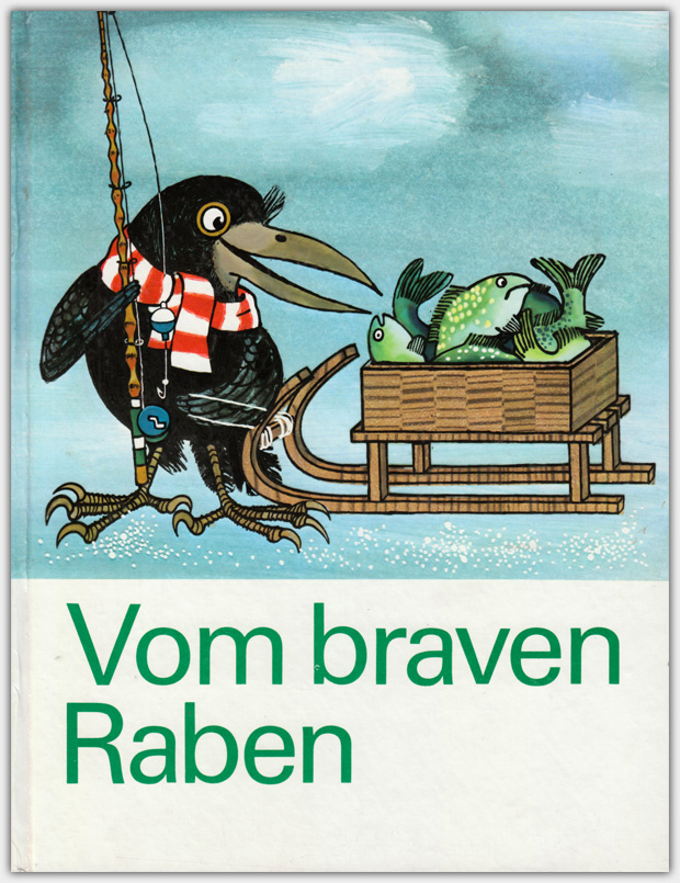 Vom braven Raben | Artia Verlag, 1975